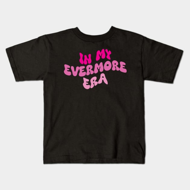 In My Evermore Era Kids T-Shirt by CoubaCarla